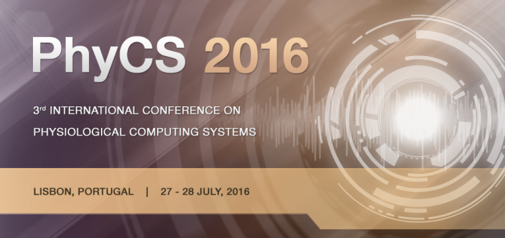 The 3rd International Conference on Physiological Computing Systems – PhyCS 2016. Lisbon, Portugal 27 - 28 July, 2016