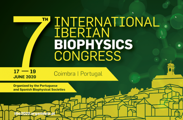 7th International Iberian Biophysics Congress. Coimbra, Portugal, June 17-19 2020